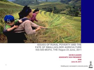 ISSUES OF RURAL POVERTY AND THE FATE OF SMALLHOLDER AGRICULTURE