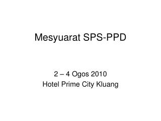 Mesyuarat SPS-PPD