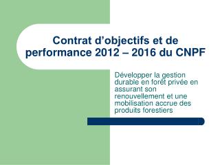 Contrat d’objectifs et de performance 2012 – 2016 du CNPF
