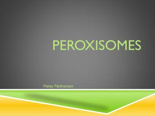 Peroxisomes