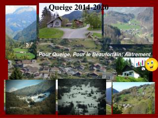 Pour Queige, Pour le Beaufortain; Autrement 