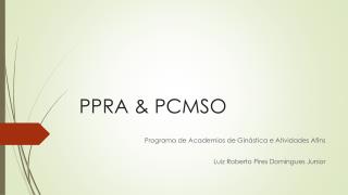 PPRA &amp; PCMSO