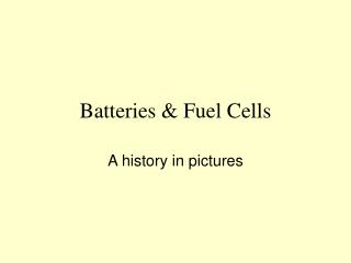 Batteries & Fuel Cells
