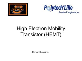 High Electron Mobility Transistor (HEMT)