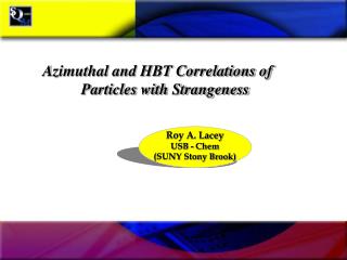 Azimuthal and HBT Correlations of Particles with Strangeness