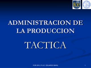 ADMINISTRACION DE LA PRODUCCION