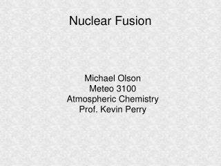 Nuclear Fusion