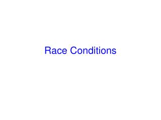 Race Conditions