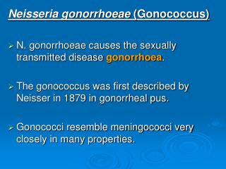 Neisseria gonorrhoeae (Gonococcus)