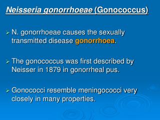 PPT - Neisseria N. gonorrhoeae (gonococcus): gonorrhea N. meningitidis ...