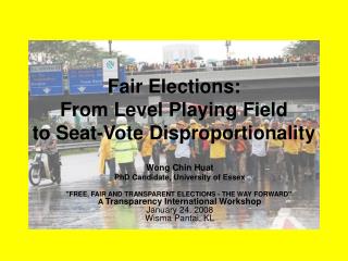 Fair Elections: From Level Playing Field to Seat-Vote Disproportionality
