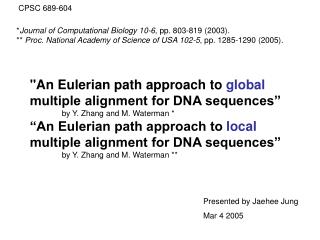 &quot;An Eulerian path approach to global multiple alignment for DNA sequences”