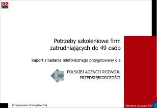 Potrzeby szkoleniowe firm zatrudniających do 49 osób