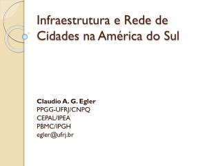 Infraestrutura e Rede de Cidades na América do Sul