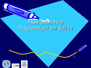 Planejamento e Programação em Saúde