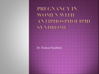 Pregnancy in women with antiphospholipid syndrome