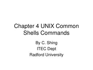 Chapter 4 UNIX Common Shells Commands
