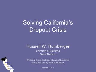 Solving California’s Dropout Crisis