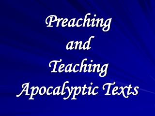 Preaching and Teaching Apocalyptic Texts