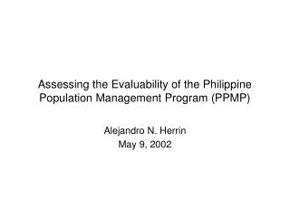 Assessing the Evaluability of the Philippine Population Management Program (PPMP)