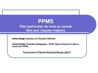 PPMS Plan particulier de mise en sûreté face aux risques majeurs