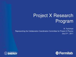 Project X Research Program