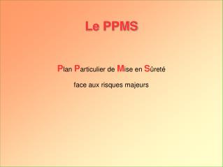 Le PPMS