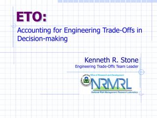 Accounting for Engineering Trade-Offs in Decision-making