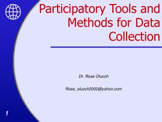 Participatory Tools and Methods for Data Collection