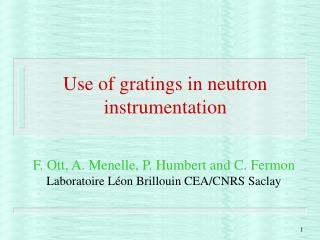Use of gratings in neutron instrumentation