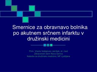 Smernice za obravnavo bolnika po akutnem srčnem infarktu v družinski medicini