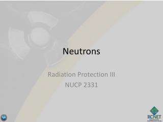 Neutrons