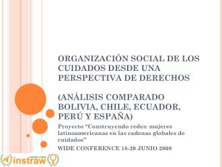 Proyecto “Construyendo redes: mujeres latinoamericanas en las cadenas globales de cuidados”