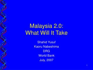 Malaysia 2.0: What Will It Take