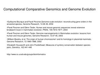 Computational Comparative Genomics and Genome Evolution