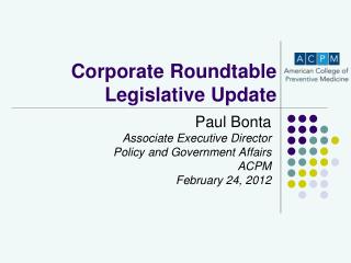 Corporate Roundtable Legislative Update