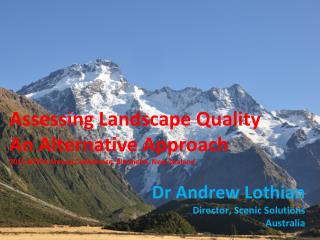 Assessing Landscape Quality An Alternative Approach