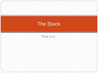 The Stack