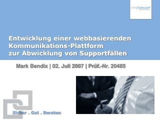 Entwicklung einer webbasierenden Kommunikations-Plattform zur Abwicklung von Supportfällen