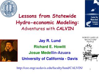Lessons from Statewide Hydro-economic Modeling: Adventures with CALVIN