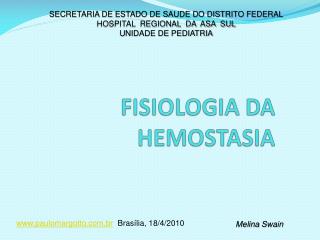 FISIOLOGIA DA HEMOSTASIA