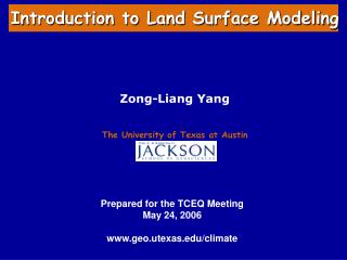 Zong-Liang Yang The University of Texas at Austin