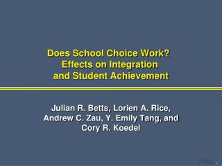 Does School Choice Work? Effects on Integration and Student Achievement