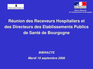 Réunion des Receveurs Hospitaliers et des Directeurs des Etablissements Publics