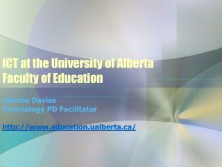 ICT at the University of Alberta Faculty of Education