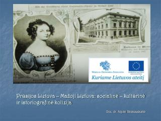 Prūsijos Lietuva – Mažoji Lietuva: socialinė – kultūrinė ir istoriografinė kolizija