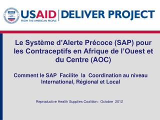 Le Système d’Alerte Précoce (SAP) pour les Contraceptifs en Afrique de l’Ouest et du Centre (AOC)