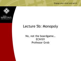 Lecture 5b: Monopoly