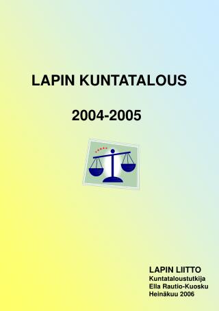 LAPIN KUNTATALOUS 2004-2005