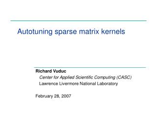 Autotuning sparse matrix kernels